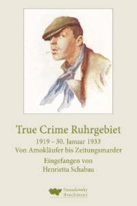 True Crime Ruhrgeebiet